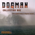 Dogman, Collection One cover image