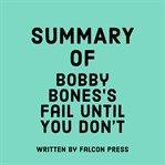 Summary of Bobby Bones's Fail Until You Don't cover image