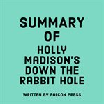 Summary of Holly Madison's Down the Rabbit Hole cover image