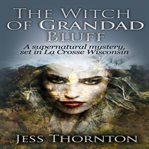 The Witch of Grandad Bluff cover image