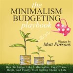 The Minimalism Budgeting Playbook cover image