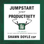 Jumpstart Your Productivity cover image