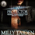 Unwanted Protector cover image