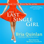 The last single girl cover image