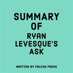 Summary of Ryan Levesque's Ask cover image