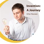 Invention : A Journey cover image