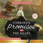 Unbroken Promises of the Heart cover image