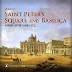 A tour of saint peter's square and basilica cover image