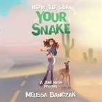 How to sex your snake cover image