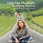 Dancing Shadows, Tramping Hooves cover image