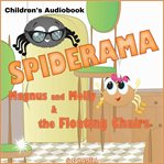 Spiderama. Magnus and Molly and the Floating Chairs cover image