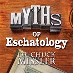 Myths of Eschatology cover image