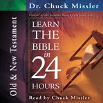 Learn the bible 24 hours old & new testament : Old & New Testament cover image