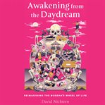 Awakening From the Daydream cover image