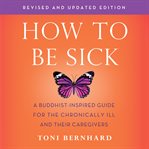 How to Be Sick cover image