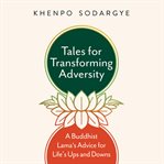 Tales for Transforming Adversity cover image
