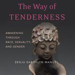 The Way of Tenderness cover image