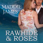 Rawhide & Roses cover image