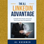 The AI Linkedin Advantage cover image