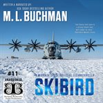 Skibird : a Miranda Chase political technothriller cover image