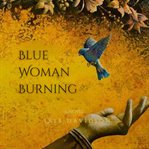 Blue Woman Burning cover image