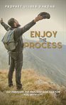 Enjoy the process cover image