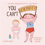 You Can't Wear Panties! cover image