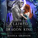 Claimed by the Dragon King cover image