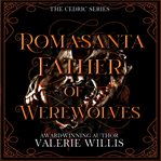 Romasanta : father of werewolves. Cedric cover image
