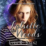 Falsetto in the Woods cover image