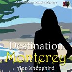 Destination Monterey cover image