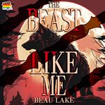 The Beast Like Me cover image