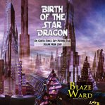 Birth of the Star Dragon cover image