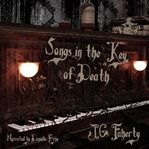 Songs in the Key of Death cover image