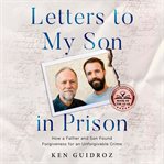 Letters to My Son in Prison cover image