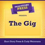 Short story press presents the gig cover image
