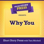 Short story press presents why you cover image