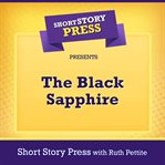 Short story press presents the black sapphire cover image