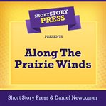 Along The Prairie Winds cover image