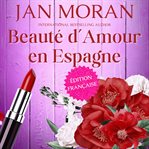 Beauté d'Amour en Espagne cover image