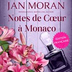 Notes de Cœur à Monaco cover image