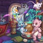 Magic Soup cover image