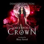 Once upon a crown cover image