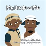 My Uncle and Me cover image