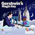 Gershwin's Magic Key cover image