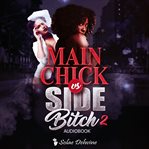 Main Chick vs Side Bitch 2 cover image