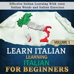Learn italian: learning italian for beginners, 1 cover image