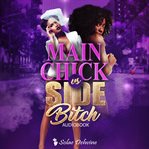 Main Chick vs Side Bitch cover image