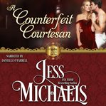 A Counterfeit Courtesan cover image