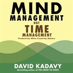 Not time management mind management cover image